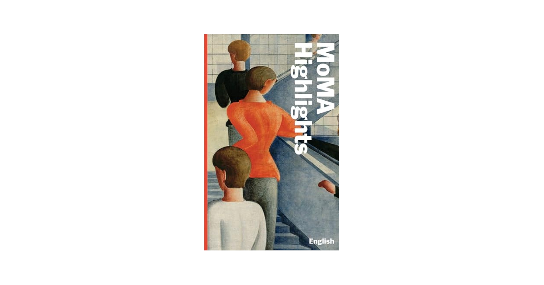 図録「MoMA Highlights」 MoMA Highlights: Lowry, Glenn: 9781633450776: Amazon.com: Books